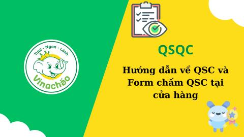 Hướng dẫn về QSC và Form chấm QSC tại cửa hàng