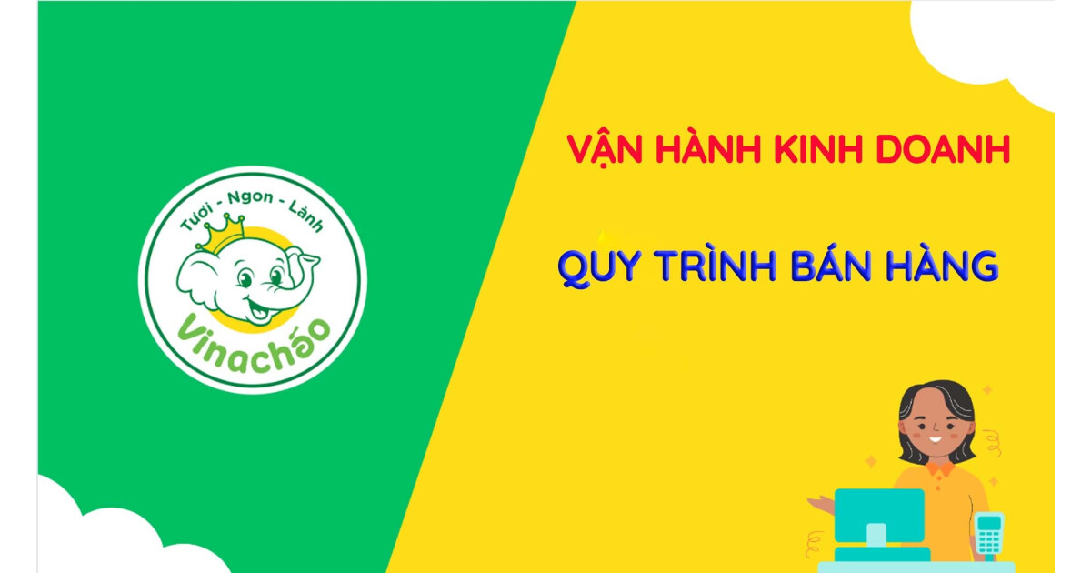 QUY TRÌNH BÁN HÀNG